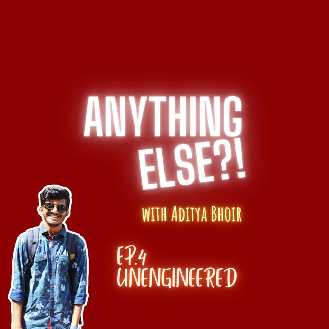 ANYTHING ELSE?! - Ep.4 Atique and Advait - podcast episode cover