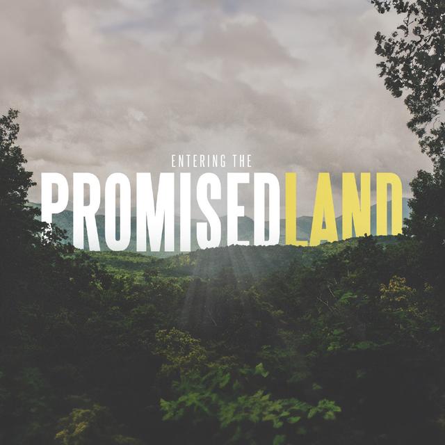 Entering The Promised Land- Week 2 - podcast episode cover