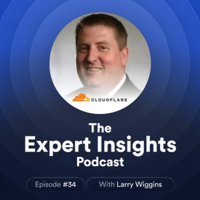 #34 - DDoS, Election Security & AI (Larry Wiggins, Cloudflare) - podcast episode cover