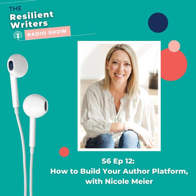 How to Build Your Author Platform, with Nicole Meier - podcast episode cover