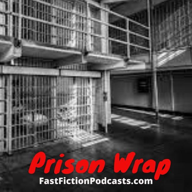 Prison Wrap - podcast episode cover