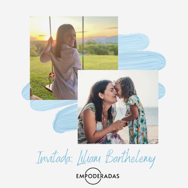 Episodio #67: El mejor momento para empezar es el presente. Conversación con Liliam Barthelemy - podcast episode cover
