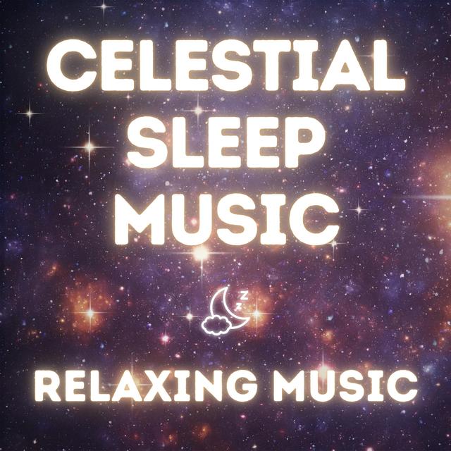 Celestial Sleep - Calming Music for Meditation - podcast episode cover