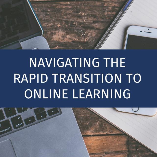 Navigating the Rapid Transition to Online Learning - podcast episode cover