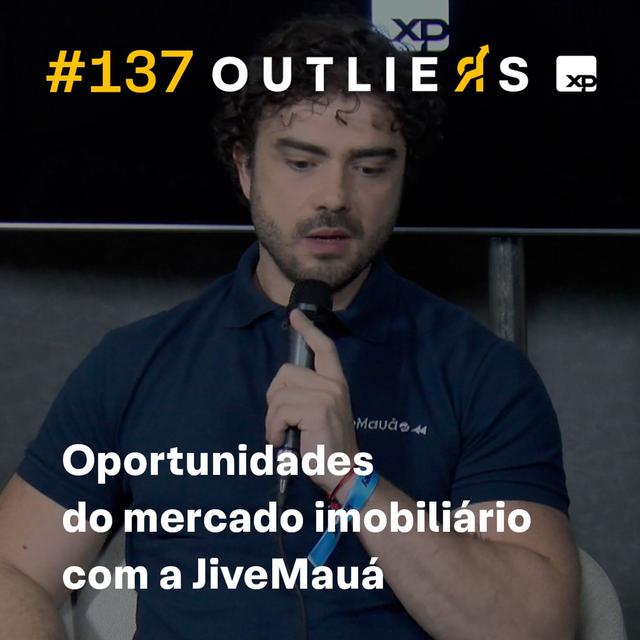 #137 - Oportunidades do mercado imobiliário com a JiveMauá - podcast episode cover