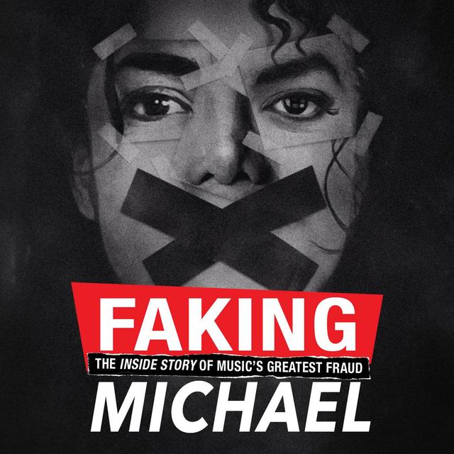 Trailer – Faking Michael - podcast episode cover