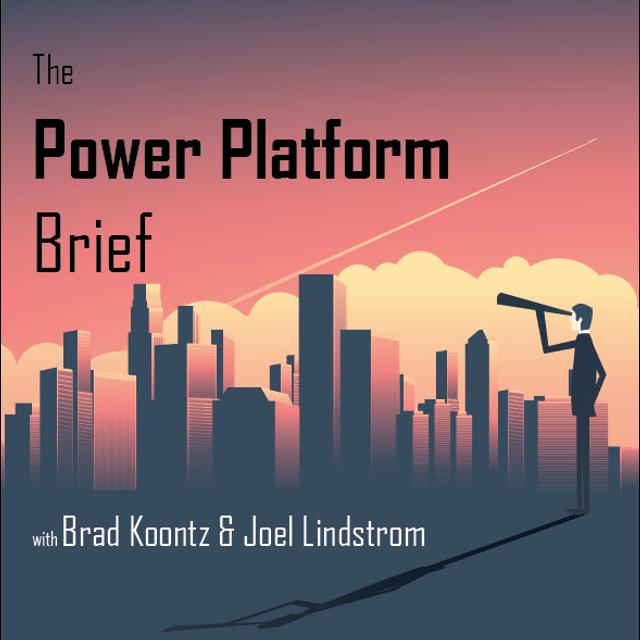 Power Platform Updates and Scott Millwood Interview - podcast episode cover