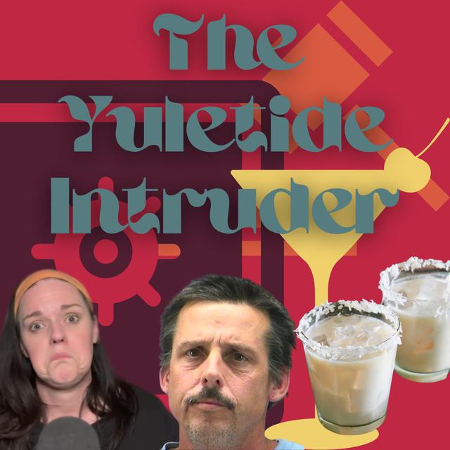 The Yuletide Intruder - podcast episode cover
