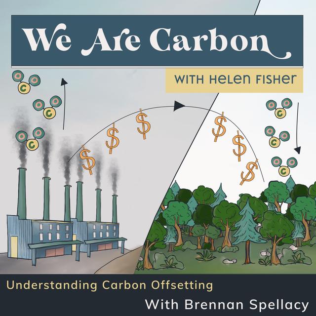 Understanding Carbon Offsetting - With Brennan Spellacy of Patch - podcast episode cover
