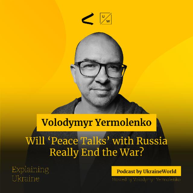 Will ‘Peace Talks’ with Russia Really End the War? - podcast episode cover
