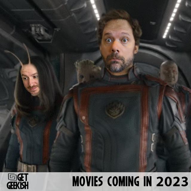 2023 Movies | Get Geekish Podcast #204 - podcast episode cover