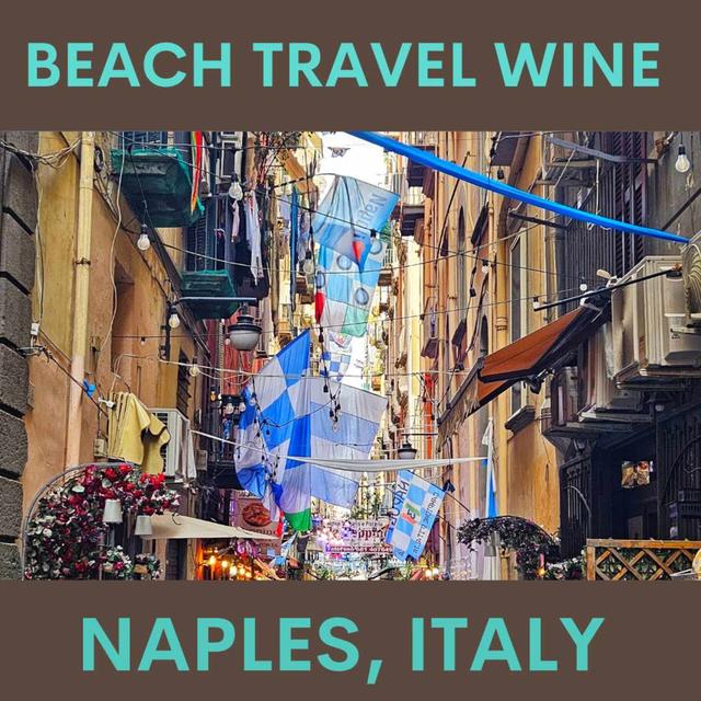 69. Naples, Italy. Travel from Rome to Naples and explore the Spanish Quarter and highlights of Naples. - podcast episode cover