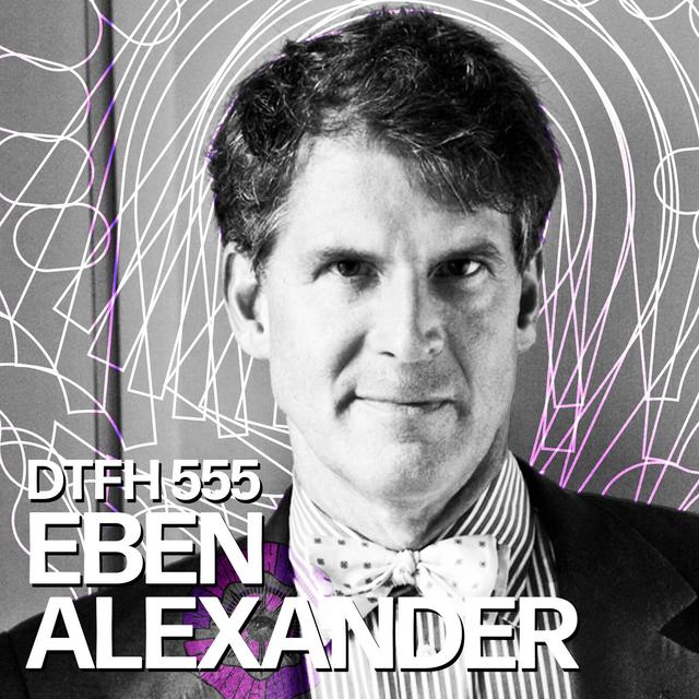 559: Eben Alexander - podcast episode cover