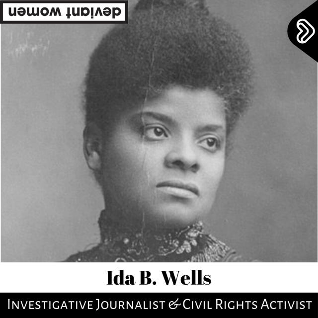 Ida B Wells - podcast episode cover