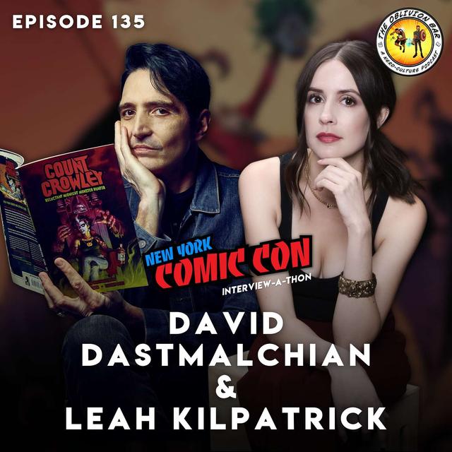 NYCC '23 INTERVIEW-A-THON: David Dastmalchian & Leah Kilpatrick - podcast episode cover
