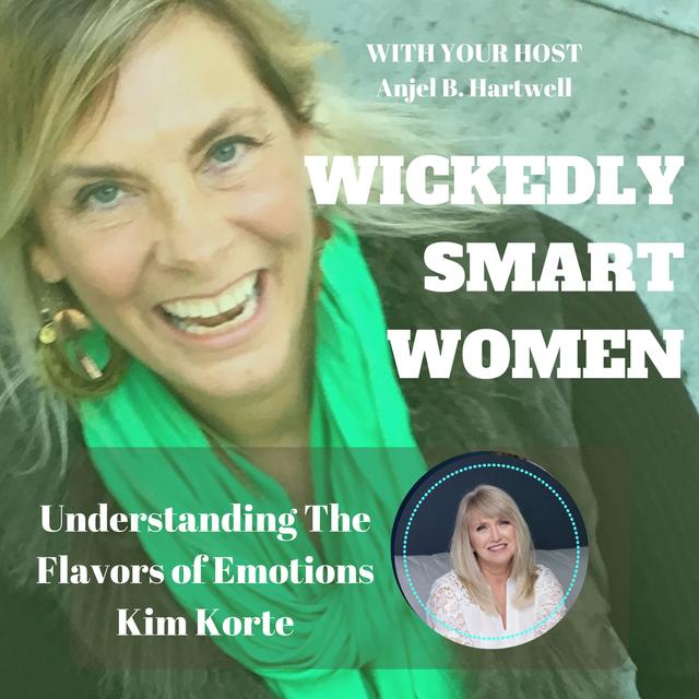 Understanding the Flavors of Emotions with Kim Korte - Ep.288 - podcast episode cover