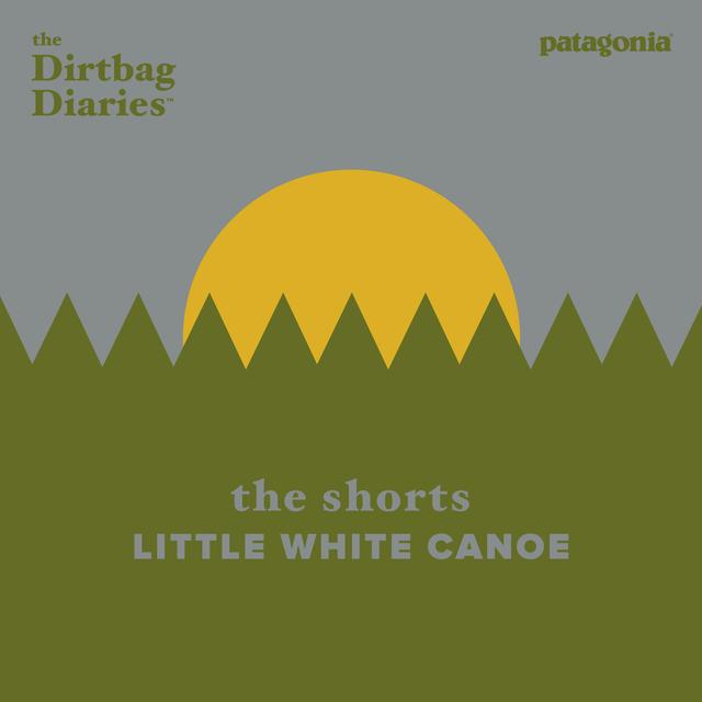 The Shorts -- Little White Canoe - podcast episode cover