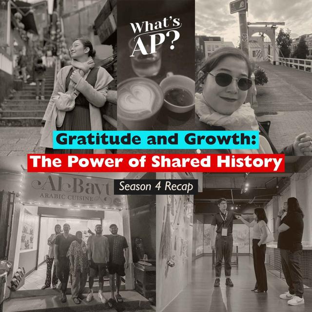 Gratitude and Growth: The Power of Shared History (Season  4 Recap) - podcast episode cover