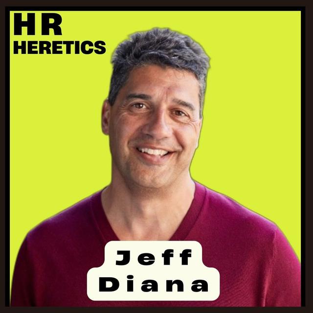 Lean Mindset, Business Impact and the New Era of HR: Jeff Diana, former CPO of Calendly - podcast episode cover