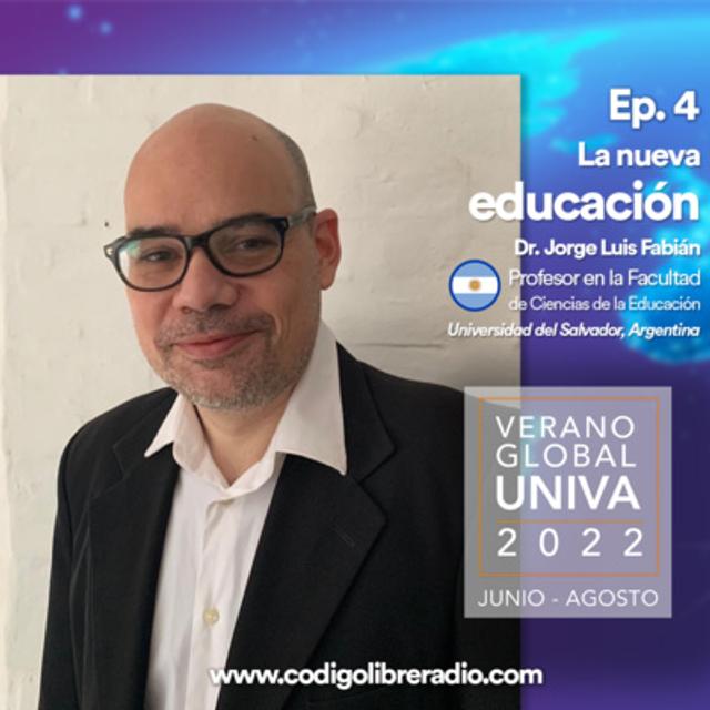 Ep. 4 :: La nueva educación - podcast episode cover