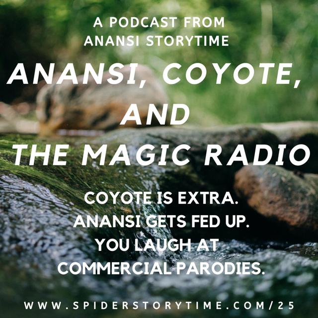S2: Anansi, Coyote, and the Magic Radio (Bonus) - podcast episode cover