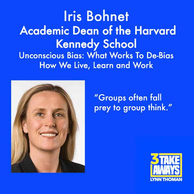 Unconscious Bias: What Works To De-Bias How We Live, Learn and Work with Harvard Kennedy School's Academic Dean Iris Bohnet  (#49) - podcast episode cover