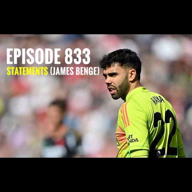 Episode 833 - Statements (James Benge) - podcast episode cover