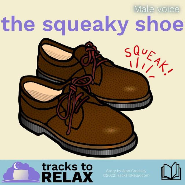 The Squeaky Shoe - A Rhyming Bedtime Story (family) - podcast episode cover