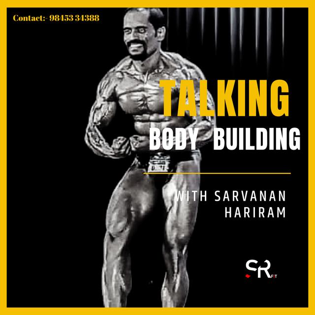 TALKING BODYBUILDING WITH SARAVANAN HARIRAM - podcast episode cover