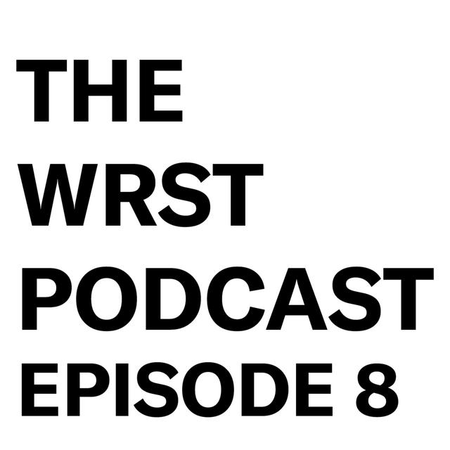 The WRST Podcast Episode 8 Consensus 2022 Nyzzy Nyce - podcast episode cover