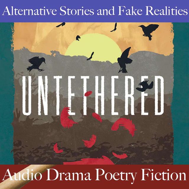 "Untethered": Short Fiction by Philippa Holloway - podcast episode cover