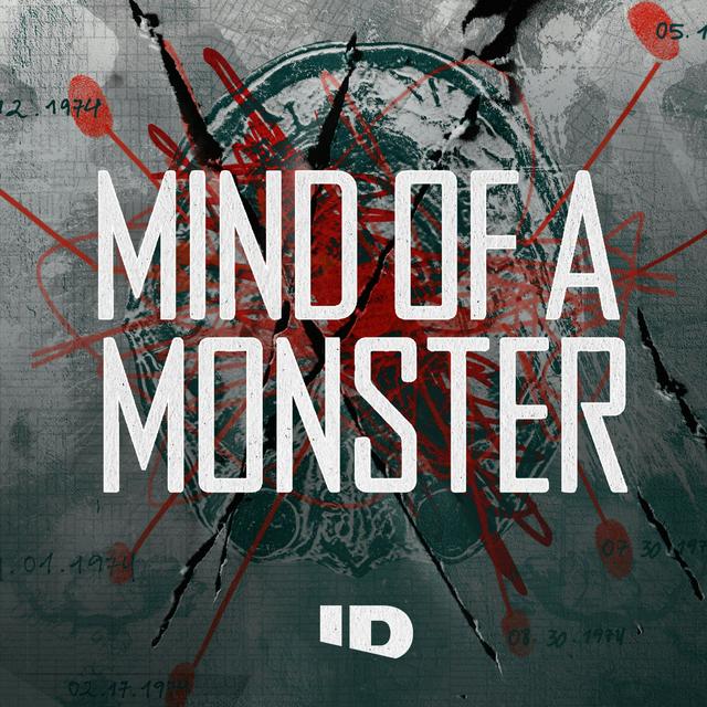 Introducing Mind of a Monster: One Serial Killer Follows Another - podcast episode cover