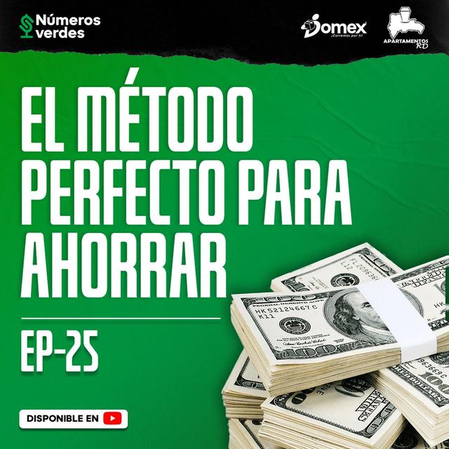 EP 25: El método perfecto para AHORRAR mucho dinero - podcast episode cover