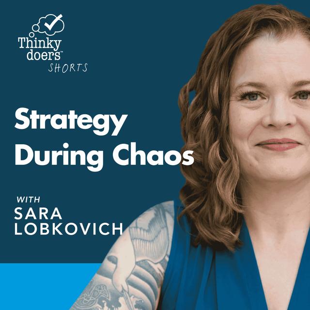 Ep 42 - Strategy During Chaos: Adaptive Leadership For Unprecedented Times - podcast episode cover