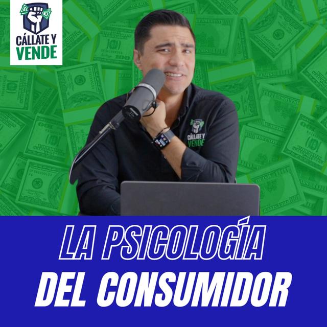 Psicología del Cliente: Entendiendo Comportamientos de Compra (Ep-265) - podcast episode cover