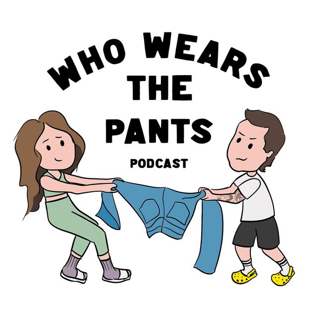 Introducing Who Wears The Pants - podcast episode cover