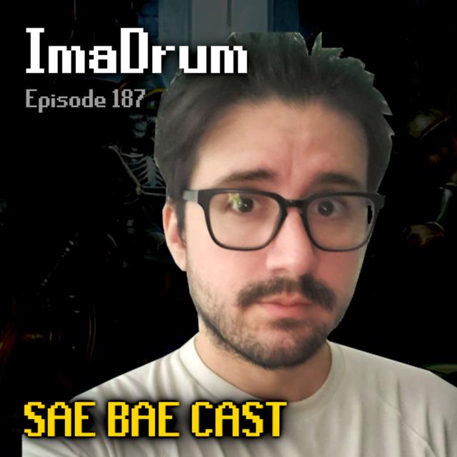 ImaDrum - Stackable Clues, Hey Jase, Collection Logging, Fitness, Sailing | Sae Bae Cast 187 - podcast episode cover