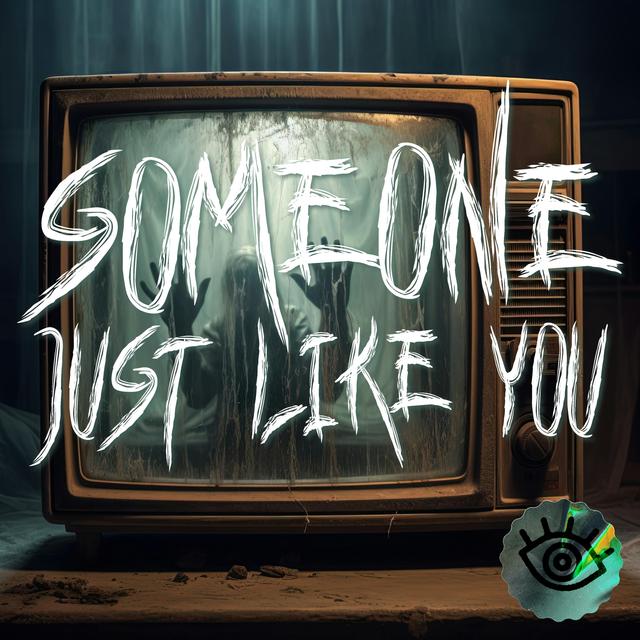 Presenting: Someone Just Like You - podcast episode cover