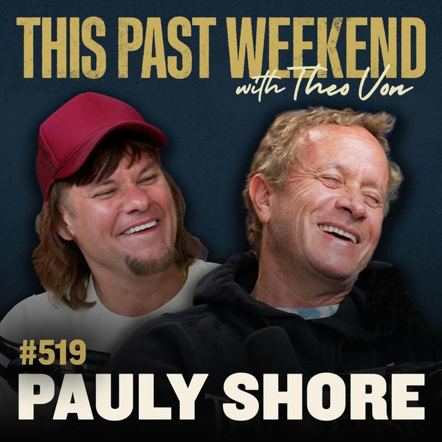 E519 Pauly Shore - podcast episode cover