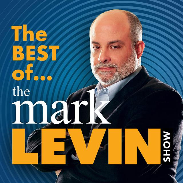 The Best Of Mark Levin - 6/14/25 - podcast episode cover