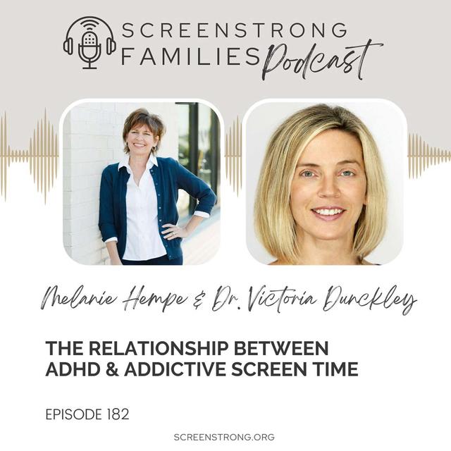 The Relationship Between ADHD & Addictive Screen Time with Dr. Victoria Dunckley (#182) - podcast episode cover