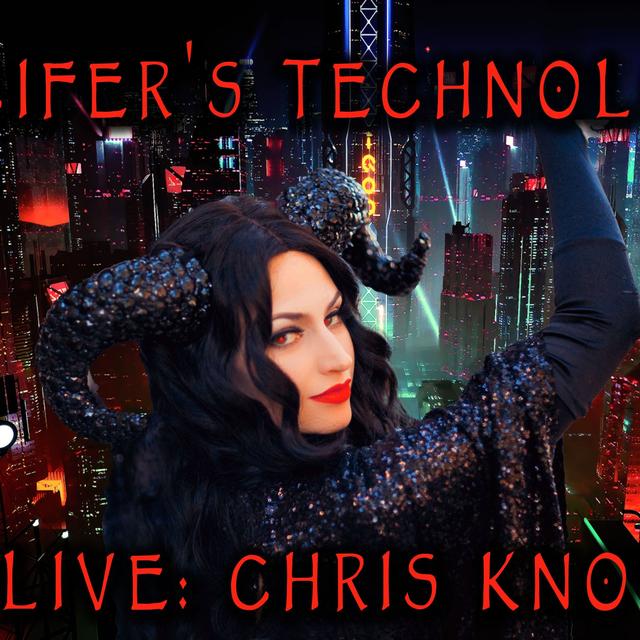 Chris Knowles on Lucifer's Technologies - podcast episode cover