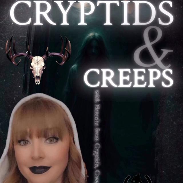 CRYPTID & CREEPS! w/ Natasha from Cryptids, Creeps & Conspiracy Podcast & Trebles Garcia - podcast episode cover
