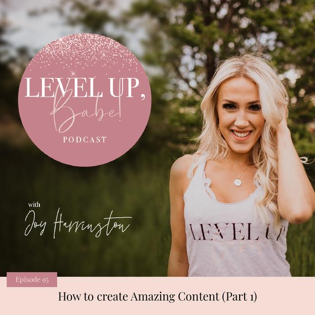 95. How to create Amazing Content part 1 - podcast episode cover