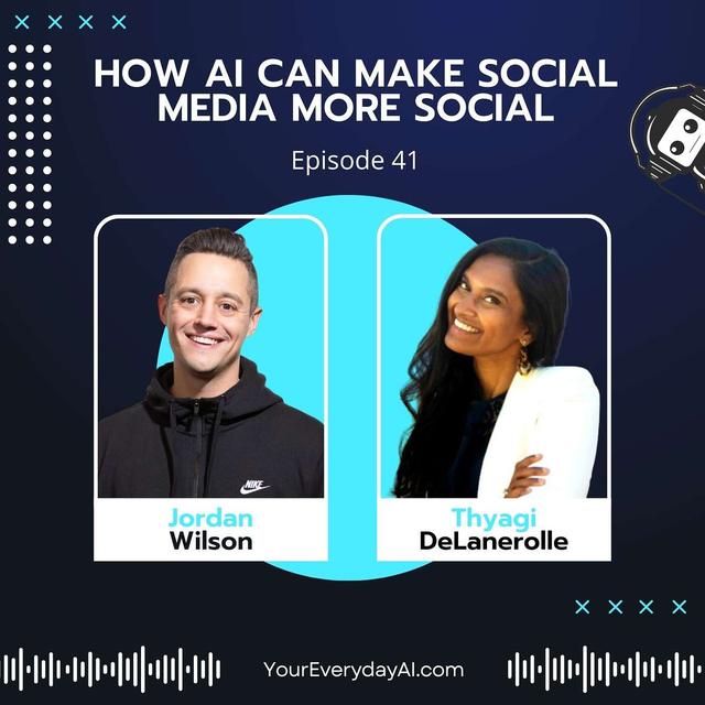 EP 41: How AI Can Make Social Media More Social - podcast episode cover