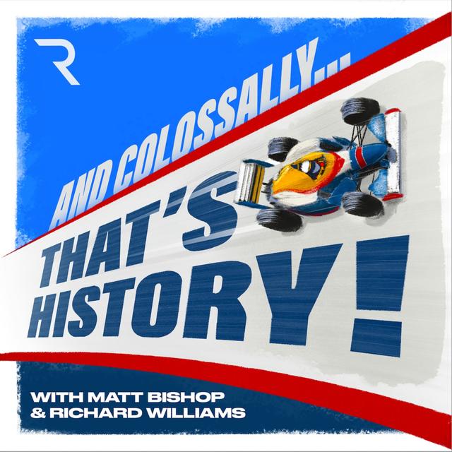 And Colossally That's History: Motor racing’s first superstar - Tazio Nuvolari - podcast episode cover