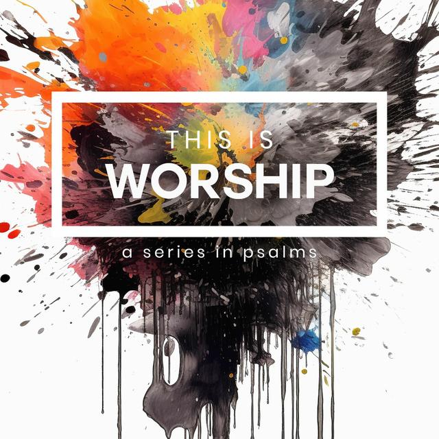This Is Worship   Psalm 4 - Reconciliation - podcast episode cover