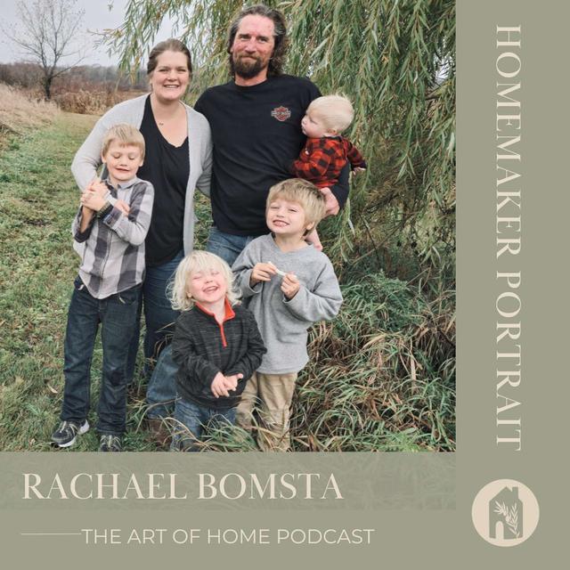 Homemaker Portrait | Rachael Bomsta - podcast episode cover
