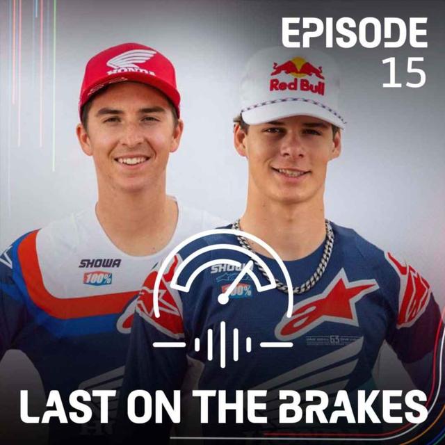 Hunter & Jett Lawrence: MotoGP, minibikes with Marquez and living the dream - podcast episode cover