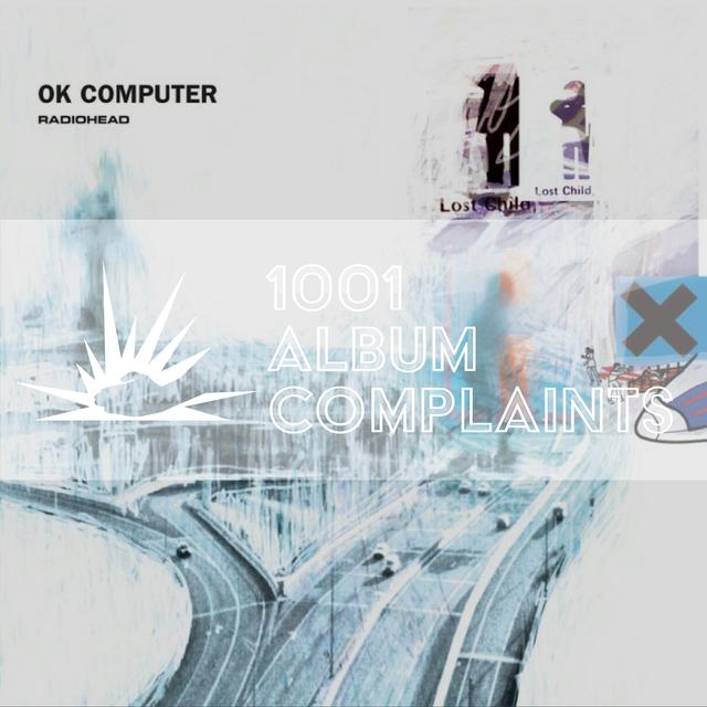 The Story Behind: Radiohead - OK Computer, Ep 130 - podcast episode cover